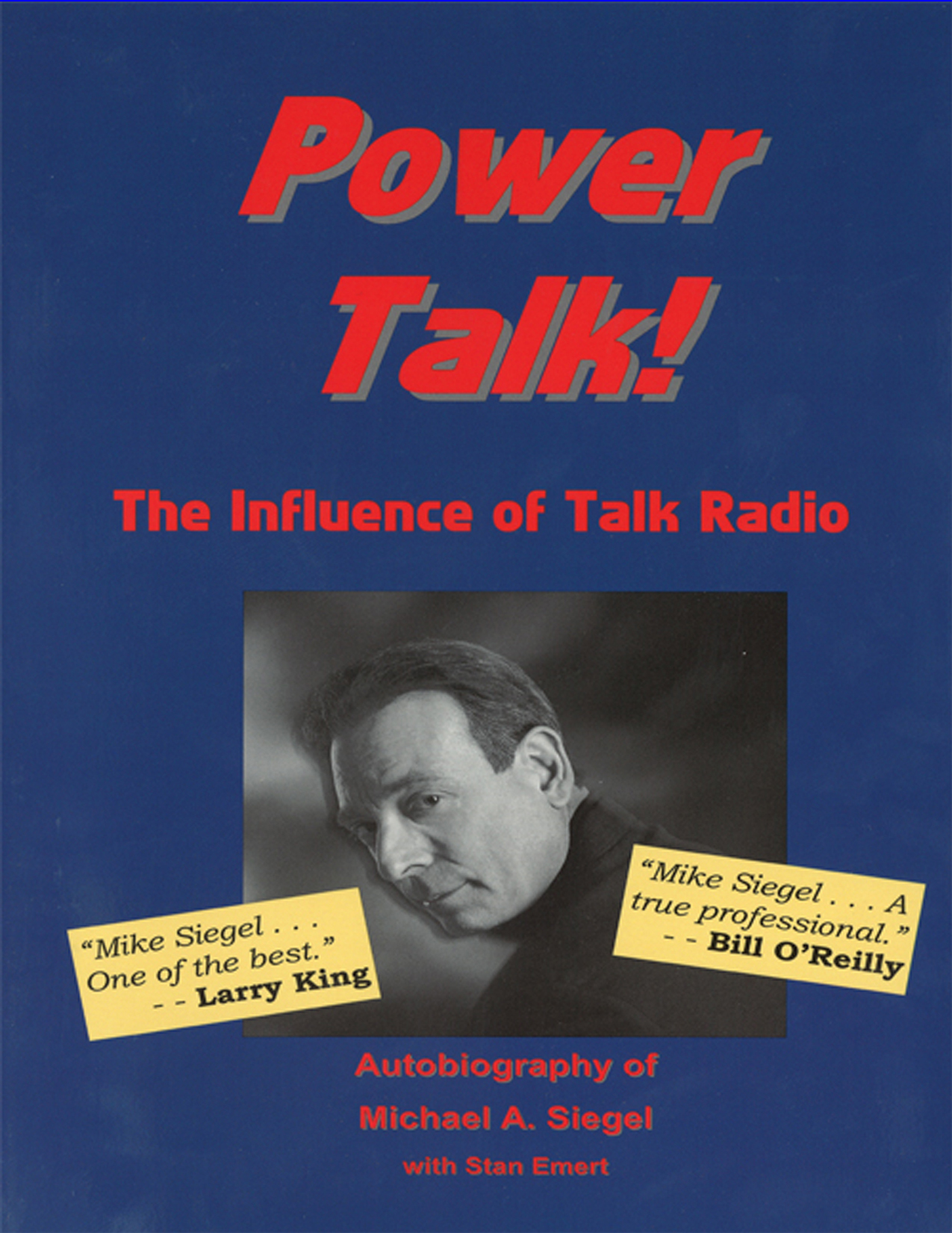 Power Talk: The Influence of Talk Radio – by Dr. Mike Siegel